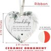 Gifts for Friends Female - Friendship Gifts for Women Friends, Bestie Gifts for Christmas - Best Friend Christmas Ornaments - Friendship Christmas Ornament, Besties Ornament - Ceramic Ornament - Image 3